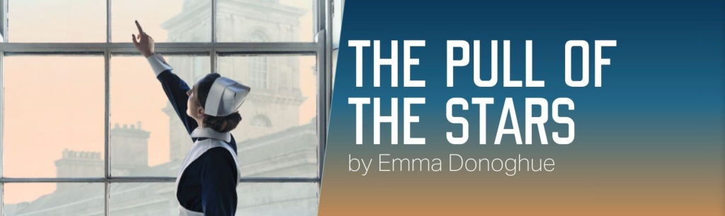 The Pull of the Stars, Emma Donoghue